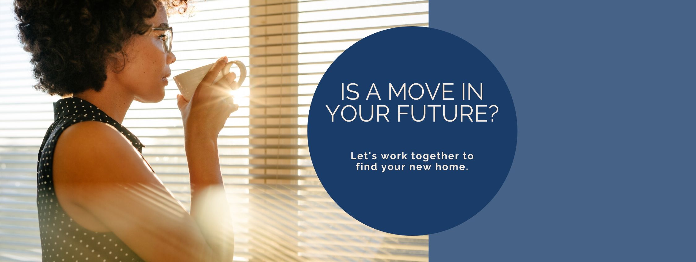 Is a move in your future?